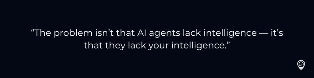 “The problem isn’t that AI agents lack intelligence — it’s that they lack your intelligence.” Why Microsoft Ignite 2025 AI Makes Knowledge Architecture Your Next Strategic Priority